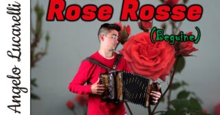 Rose Rosse (Beguine) – Angelo Lucarelli